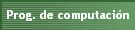 Prog. de computacin